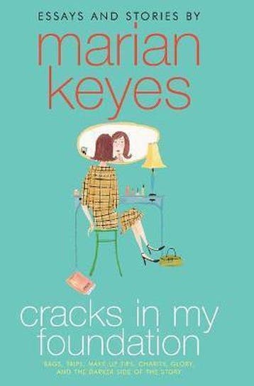 Cracks in My Foundation 9780060787035 Marian Keyes, Livres, Verzenden, Marian Keyes