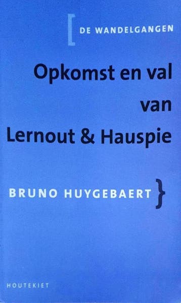 Opkomst en val van Lernout & Hauspie / De wandelgangen, Boeken, Verzenden, Gelezen, B. Huyghebaert