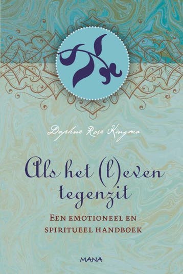 Als het (l)even tegenzit 9789049105914 Daphne Rose Kingma, Verzenden, Zo goed als nieuw, Daphne Rose Kingma