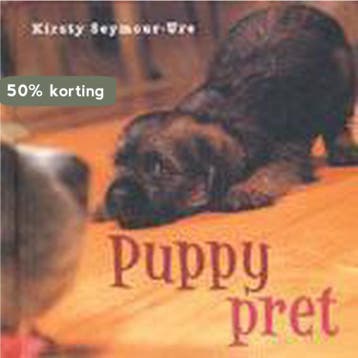 Puppypret 9789058970732 K. Seymour-Ure, Verzenden, K. Seymour-Ure