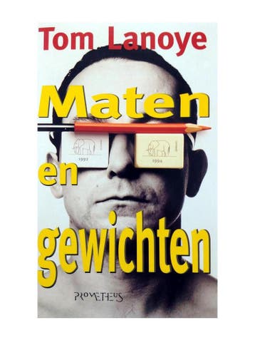 MATEN EN GEWICHTEN 9789053333006 Tom Lanoye, Verzenden, Zo goed als nieuw, Tom Lanoye