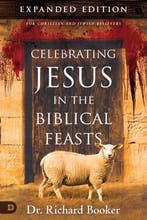 Celebrating Jesus in the Biblical Feasts 9780768409017, Boeken, Verzenden, Zo goed als nieuw, Richard Booker