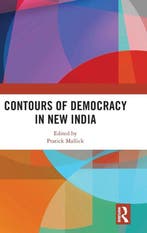 Contours of Democracy in New India 9781138387195, Boeken, Verzenden, Zo goed als nieuw, Pratick Mallick
