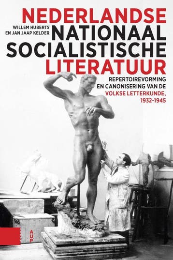 Nederlandse Nationaalsocialistische Literatuur | Nieuw, Verzenden, Nieuw, Willem Huberts-Jan Jaap Kelder