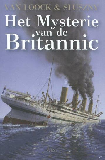 Het mysterie van de Britannic - van Loock, Verzenden, Nieuw