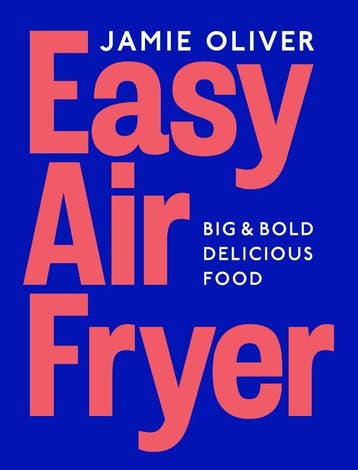 Easy Air Fryer | Jamie Oliver | Nieuw, Verzenden, Jamie Oliver