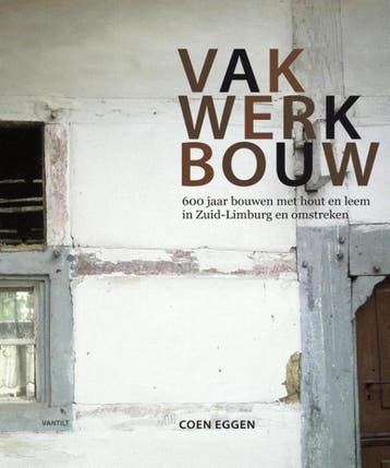 Vakwerkbouw 9789460042485 Coen Eggen, Verzenden, Gelezen, Coen Eggen