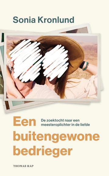 Een buitengewone bedrieger 9789400411531 Sonia Kronlund, Verzenden, Gelezen, Sonia Kronlund