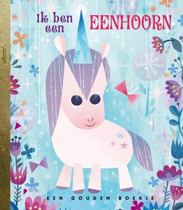 Ik ben een eenhoorn! / Gouden Boekjes 9789047626527, Verzenden, Mallory C. Loehr