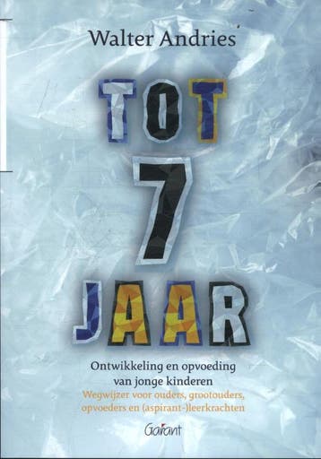 Tot 7 jaar 9789044134650 Walter Andries, Boeken, Verzenden, Gelezen, Walter Andries