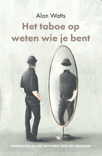 Het taboe op weten wie je bent 9789088402364 Alan Watts, Verzenden, Zo goed als nieuw, Alan Watts