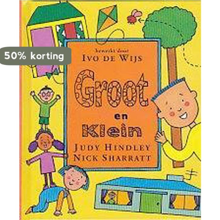 Groot en klein / De kinderbibliotheek 9789071779381, Boeken, Kinderboeken | Baby's en Peuters, Zo goed als nieuw, Verzenden