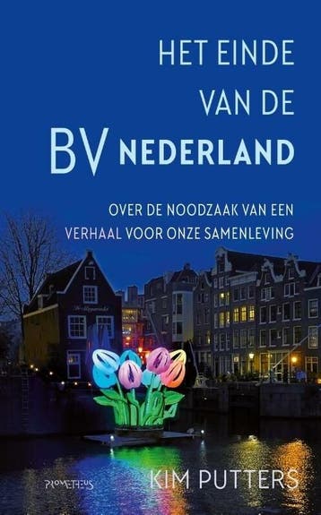 Het einde van de BV Nederland (9789044651539, Kim Putters), Verzenden