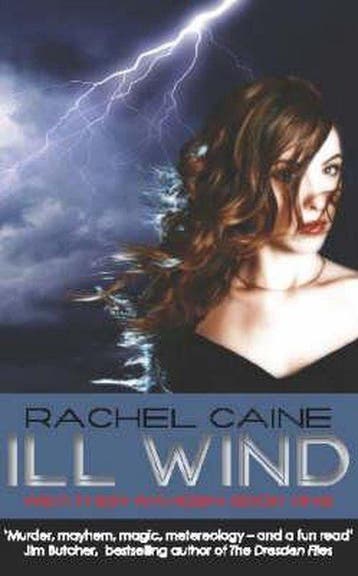 Ill Wind 9780749079161 Rachel Caine, Verzenden, Rachel Caine