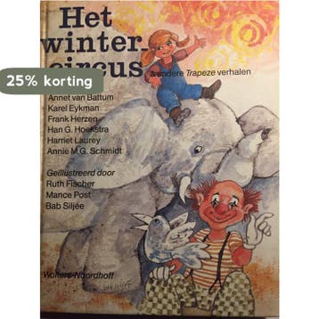 Wintercircus e.a. trapezeverhalen 9789001871765, Verzenden, Arie Rampen (red.)