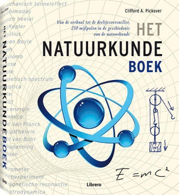 Het natuurkundeboek 9789089981431 Clifford A. Pickover, Boeken, Verzenden, Zo goed als nieuw, Clifford A. Pickover