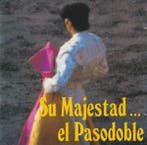 Various - Su Majestad.. El Pasodoble, Verzenden