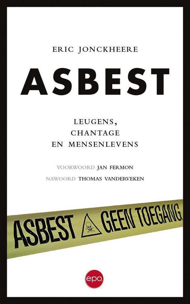 Asbest 9789462671188 Eric Jonckheere, Boeken, Politiek en Maatschappij, Gelezen, Verzenden