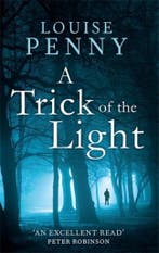Trick Of The Light 9780751544138 Louise Penny, Verzenden, Gelezen, Louise Penny