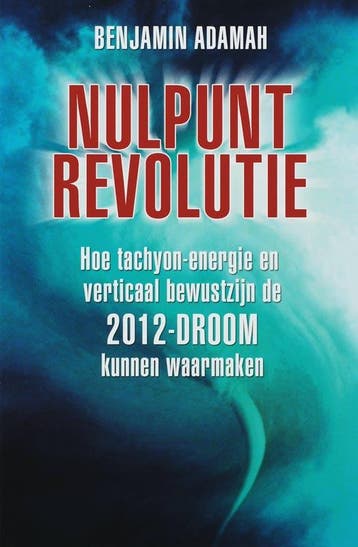 Nulpuntrevolutie 9789020284355 B. Adamah, Verzenden, Gelezen, B. Adamah