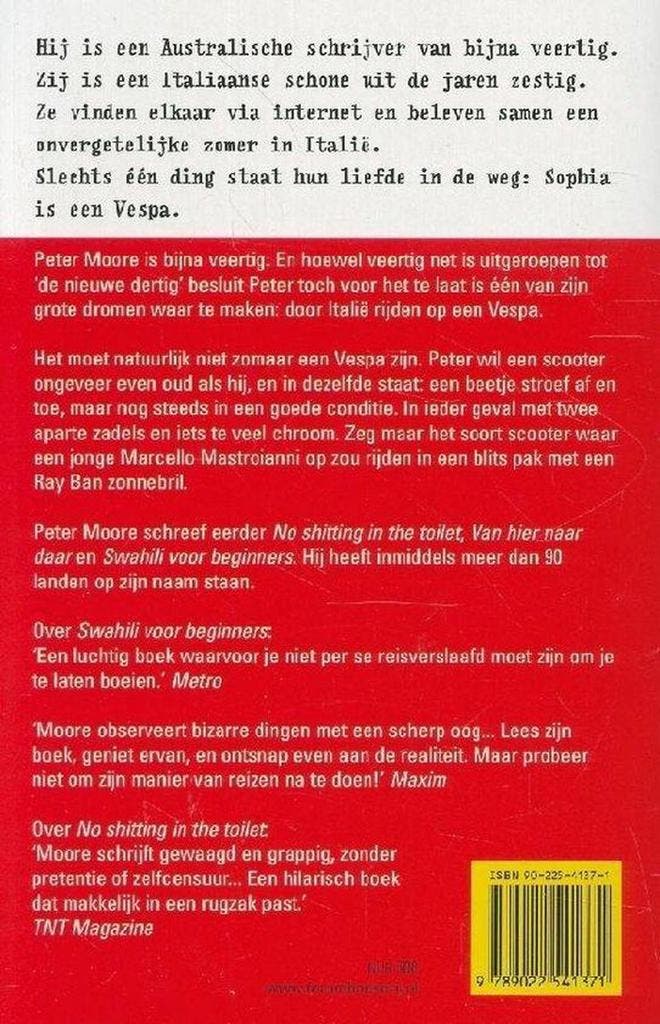 Een Vespa met uitzicht 9789022541371 Peter Moore, Boeken, Reisverhalen, Gelezen, Verzenden