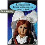 Klederdracht Frans kindermeisje anno 1890 9789056900465, Verzenden, Gelezen, S. Wolters