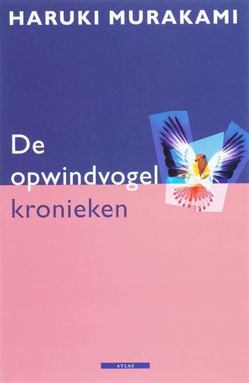 De opwindvogelkronieken 9789045000961 Haruki Murakami, Verzenden, Zo goed als nieuw, Haruki Murakami