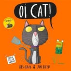 Oi Cat! 9781444932522 Kes Gray, Verzenden, Kes Gray