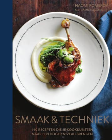 Smaak & techniek 9789000355754 Naomi Pomeroy, Boeken, Verzenden, Zo goed als nieuw, Naomi Pomeroy
