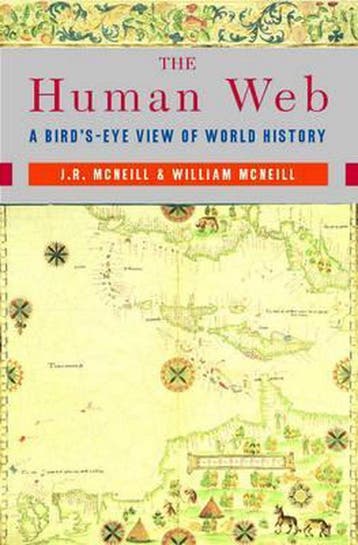The Human Web 9780393051797 John R. Mcneill, Verzenden, Gelezen, John R. Mcneill