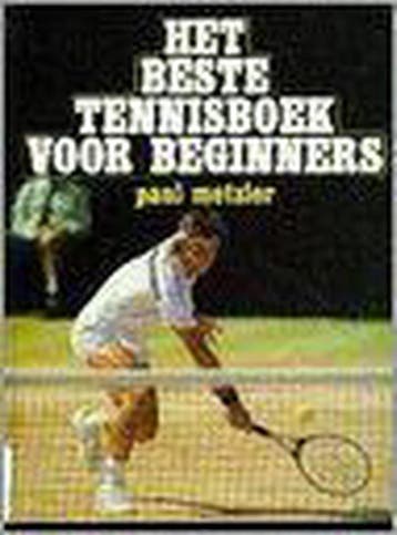 Beste tennisboek beginners 9789060571569 P. Metzler, Verzenden, Zo goed als nieuw, P. Metzler