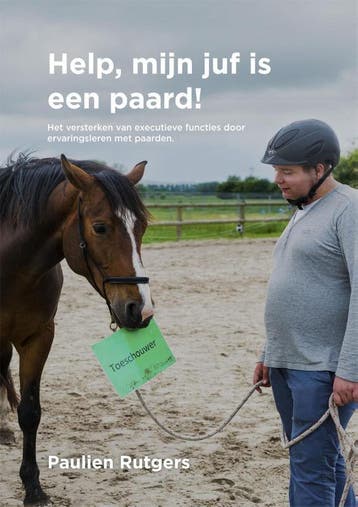 Help, mijn juf is een paard! 9789088507243 Paulien Rutgers, Boeken, Verzenden, Zo goed als nieuw, Paulien Rutgers