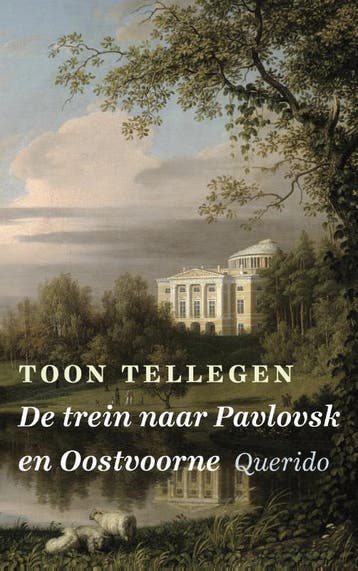 De trein naar Pavlovsk en Oostvoorne 9789021403205, Verzenden, Zo goed als nieuw, Toon Tellegen