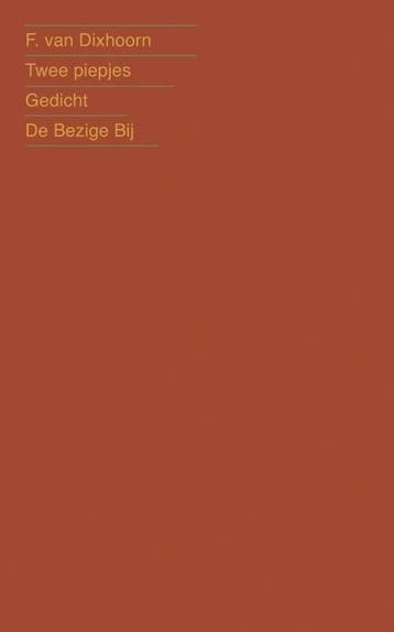 Twee piepjes (9789023425397, F. van Dixhoorn), Antiquités & Art, Verzenden