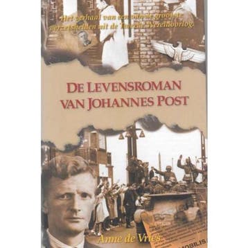 De levensroman van Johannes Post 9789024270224 Anne De Vries, Verzenden, Gelezen, Anne De Vries