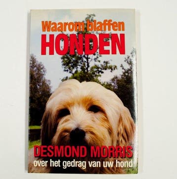 Waarom blaffen honden? - Morris, Verzenden, Nieuw