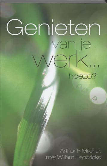Genieten van je werk...hoezo? 9789060678886 A.F. Miller, Verzenden, Gelezen, A.F. Miller
