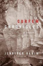 Curfew Chronicles 9781845233624 Jennifer Rahim, Verzenden, Gelezen, Jennifer Rahim