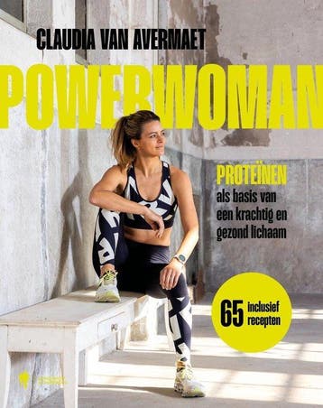 Powerwoman 9789493428140 Claudia Van Avermaet, Verzenden, Zo goed als nieuw, Claudia Van Avermaet