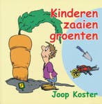 Kinderen zaaien groenten 9789075744125 Joyce Koster, Verzenden, Gelezen, Joyce Koster