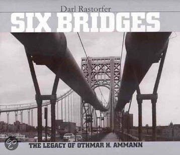 Six Bridges 9780300080476 Darl Rastorfer, Verzenden, Darl Rastorfer