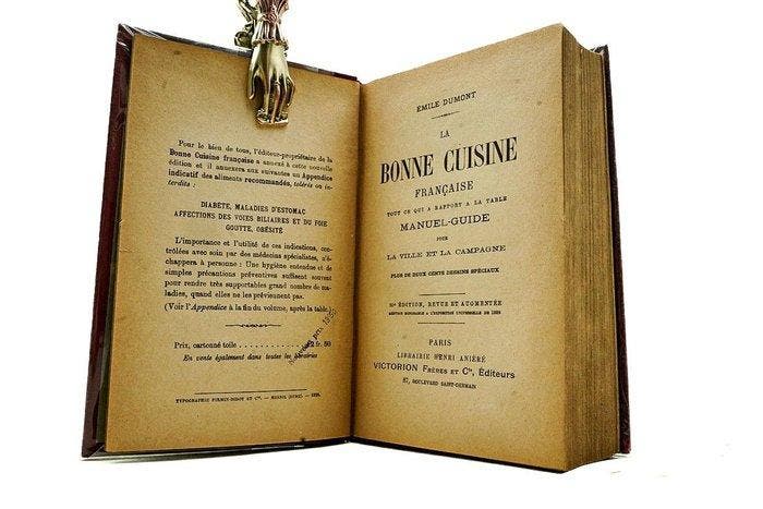 Émile Dumont - La Bonne Cuisine Française - 1910, Antiquités & Art, Antiquités | Livres & Manuscrits