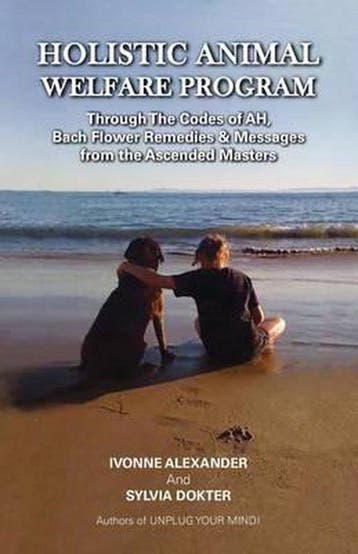Holistic Animal Welfare Program(c) Through the Codes of Ah,, Verzenden, Gelezen, Ivonne Alexander