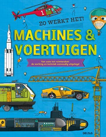 Machines & voertuigen / Zo werkt het... 9789044746945, Verzenden, John Farndon