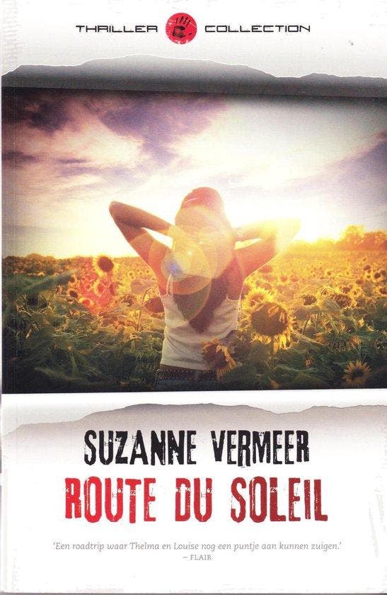 Route du Soleil 9789044983326 Suzanne Vermeer, Livres, Romans, Envoi