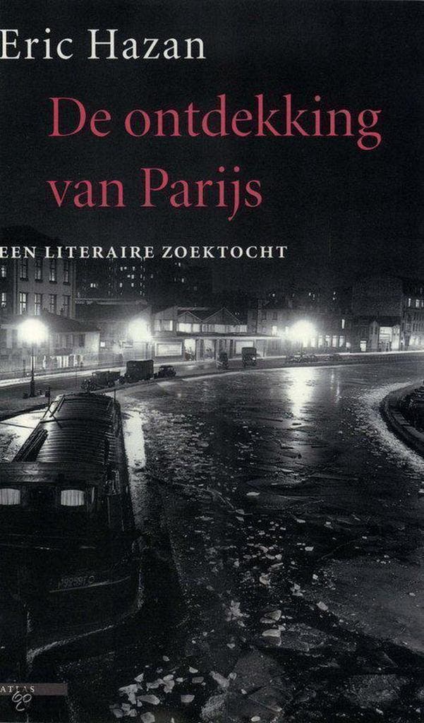 De ontdekking van Parijs 9789045004877 E. Hazan, Livres, Récits de voyage, Envoi