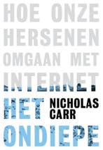 Het ondiepe 9789490574130 Nicholas Carr, Verzenden, Nicholas Carr