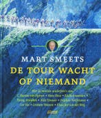 De Tour wacht op niemand 9789020407235 Mart Smeets, Verzenden, Zo goed als nieuw, Mart Smeets