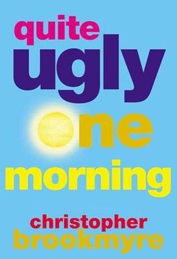 Quite Ugly One Morning 9780802138613 Christopher Brookmyre, Verzenden, Christopher Brookmyre