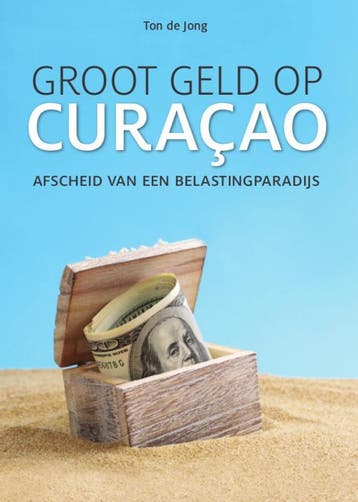 Groot Geld Op Curaçao | Ton Jong | Nieuw, Verzenden, Nieuw, Ton Jong